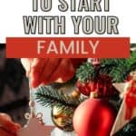 christmas traditions to start with family