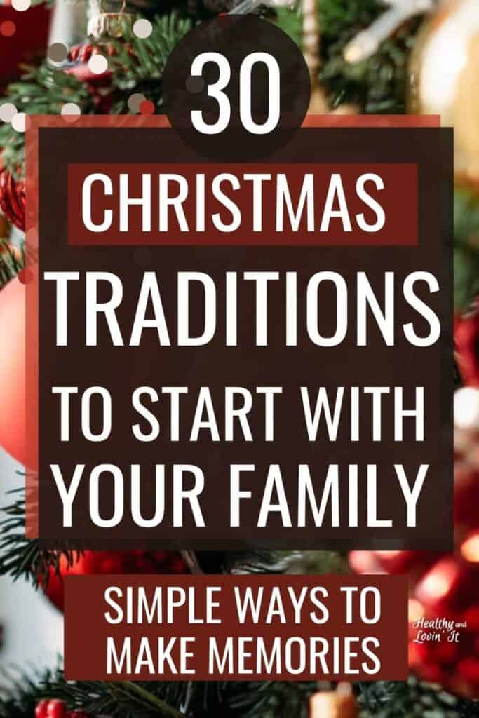 christmas traditions to start with family